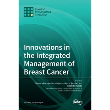 Innovations in the Integrated Management of Breast Cancer