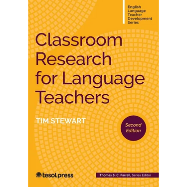 Classroom Research for Language Teachers, Second Edition