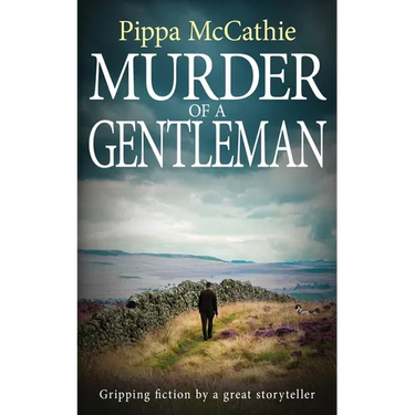 Murder of a Gentleman: Gripping fiction by a great storyteller
