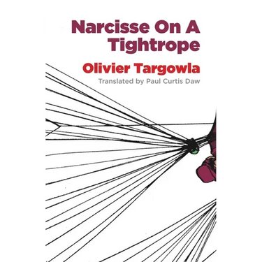 Narcisse on a Tightrope