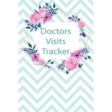 Doctors Visits Tracker: Patient's Medical Record Your Personal Treatment History Tracking