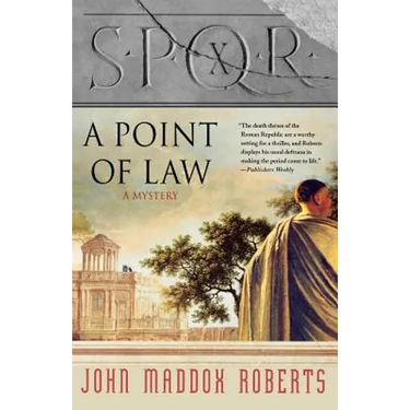 Spqr X: A Point of Law: A Mystery