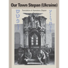 Our Town Stepan (Ukraine)