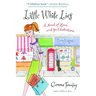 Little White Lies: A Novel of Love and Good Intentions
