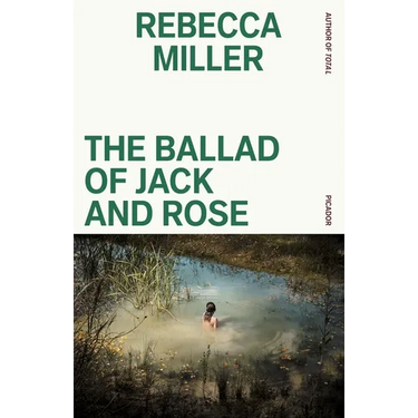 The Ballad of Jack and Rose: A Screenplay