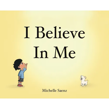 I Believe In Me