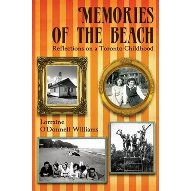 Memories of the Beach: Reflections on a Toronto Childhood