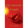 The Spanish Angels
