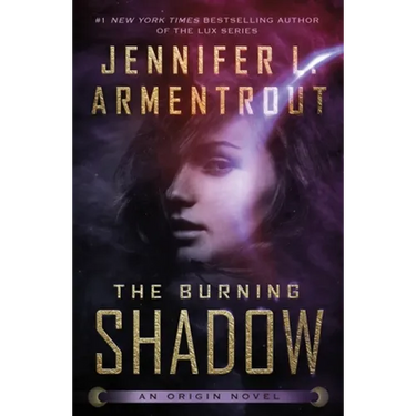 The Burning Shadow: An Origin Novel