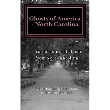 Ghosts of America - North Carolina