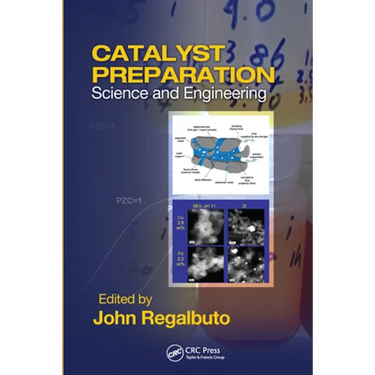 Catalyst Preparation: Science and Engineering