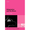 Adaptation and the Brain