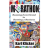 Merathon: Running from Denial to Running a Business