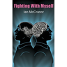Fighting With Myself