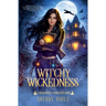 Witchy Wickedness