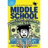 Middle School: Million Dollar Mess