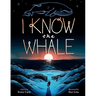 I Know the Whale (a Social Emotional Picture Book for Kids)