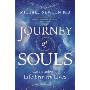 Journey of Souls: Case Studies of Life Between Lives
