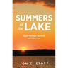 Summers at the Lake: Upper Michigan Moments and Memories
