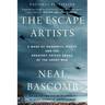 The Escape Artists: A Band of Daredevil Pilots and the Greatest Prison Break of the Great War