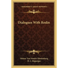 Dialogues With Rodin