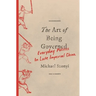 The Art of Being Governed: Everyday Politics in Late Imperial China