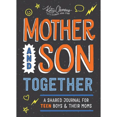 Mother and Son Together: A Shared Journal for Teen Boys & Their Moms