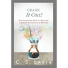 Crank It Out!: The Surefire Way to Become a Super-Productive Writer
