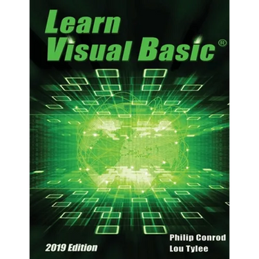 Learn Visual Basic 2019 Edition: A Step-By-Step Programming Tutorial