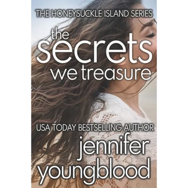 The Secrets We Treasure: Women's Fiction Romantic Suspense