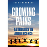 Growing Pains: Astrology in Adolescence
