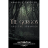 The Gorgon and the Stranger