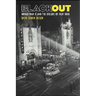 Blackout: World War II and the Origins of Film Noir