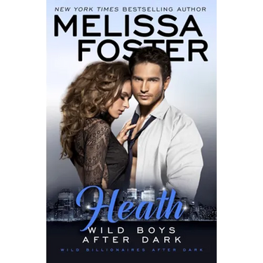 Wild Boys After Dark: Heath