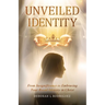 Unveiled Identity: From Insignificance to Embracing Your Royal Identity in Christ