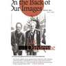 On the Back of Our Images: (1991-2005)