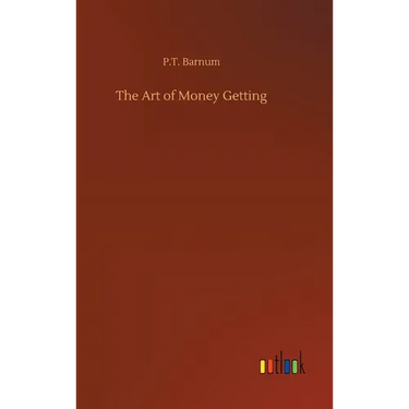 The Art of Money Getting