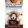 Turbo Charged Childhood