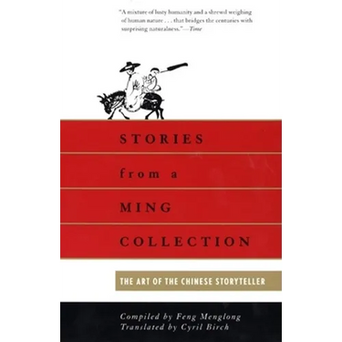 Stories from a Ming Collection: The Art of the Chinese Storyteller