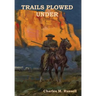 Trails Plowed Under