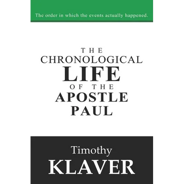 The Chronological Life of the Apostle Paul