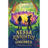 Nessa Knightly and the Gnomes: A Pollination Problem