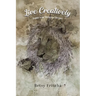 Live Creatively - Fulfill Your Designed Destiny