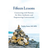 Fifteen Lessons: Connecting with patients for more authentic and empowering conversations