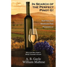 In Search of the Perfect Pinot G! Australia's Mornington Peninsula (William Maltese's Wine Taster's Diary #2)