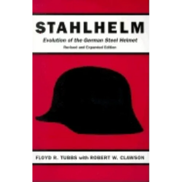 Stahlhelm: Evolution of the German Steel Helmet