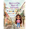 María and the Magic of Guanajuato
