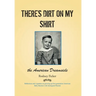 There's Dirt on My Shirt: The American Dreamsicle