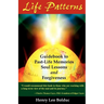 Life Patterns: Soul Lessons & Forgiveness