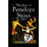 The Story of Penelope Stout